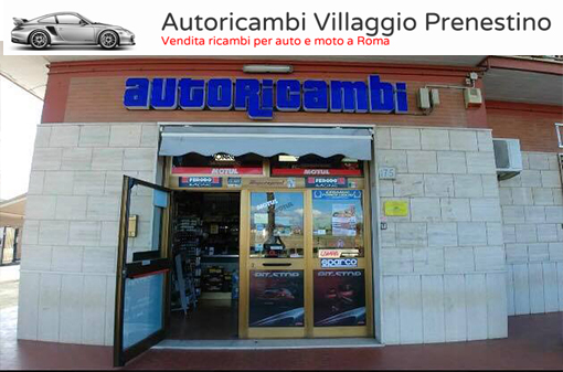 Autoricambi Villaggio Prenestino Roma